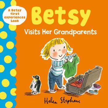 Hardcover Betsy Visits Her Grandparents Book