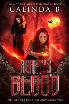 Heart's Blood - Book #2 of the Bloodstone Quadrilogy