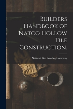 Paperback Builders Handbook of Natco Hollow Tile Construction. Book