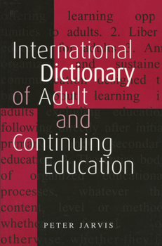 Paperback An International Dictionary of Adult and Continuing Education Book