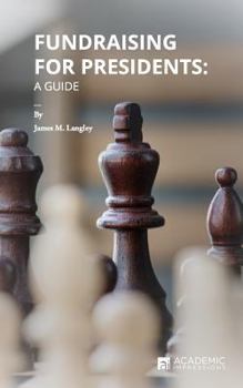 Paperback Fundraising for Presidents: A Guide Book