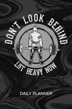 DAILY PLANNER WEEKLY CALENDAR: Powerlifter Organizer Undated - Blank 52 Weeks Monday to Sunday -120 Pages- Deadlift Notebook Journal Weightlifting ... List for Fitness Athlete & Personal Trainer
