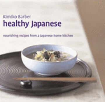Paperback Japanese Pure and Simple: Over 100 Health-giving Recipes by Kimiko Barber (2006-05-04) Book