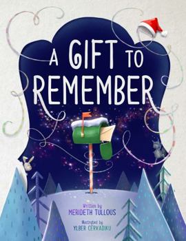 Paperback A Gift to Remember (The Remembering Books (2-book series)) Book