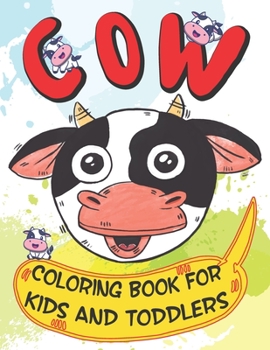 Paperback Cow Coloring Book for Kids And Toddlers Book