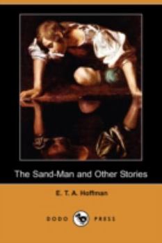 Paperback The Sand-Man and Other Stories (Dodo Press) Book