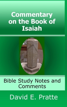 Hardcover Commentary on the Book of Isaiah: Bible Study Notes and Comments Book