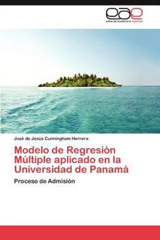 Paperback Modelo de Regresion Multiple Aplicado En La Universidad de Panama [Spanish] Book