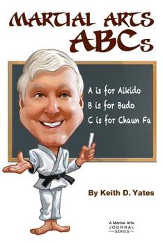 Paperback Martial Arts ABCs: The Martial Arts from A to Z Book