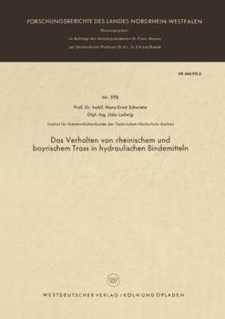 Paperback Das Verhalten Von Rheinischem Und Bayrischem Trass in Hydraulischen Bindemitteln [German] Book