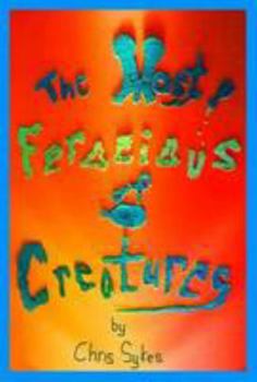 Paperback The Most Ferocious of Creatures Book