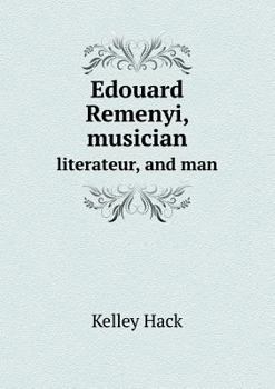 Paperback Edouard Remenyi, musician literateur, and man Book