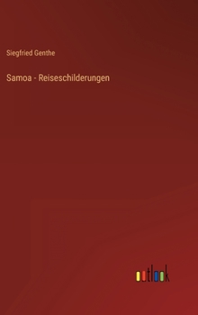 Hardcover Samoa - Reiseschilderungen [German] Book