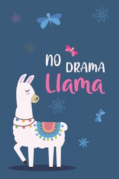 Paperback No Drama Llama: 6x9 Lined Writing Llama Notebook Journal For Adults Kids Women, Llama Journal For Use As Daily Diary or School Noteboo Book