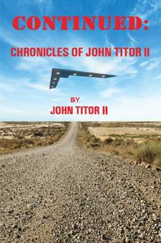 Continued: Chronicles of John Titor II