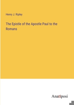 Paperback The Epistle of the Apostle Paul to the Romans Book