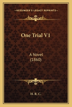 Paperback One Trial V1: A Novel (1860) Book