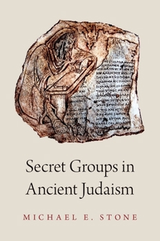 Hardcover Secret Groups in Ancient Judaism Book