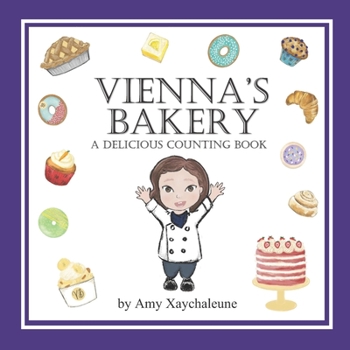 Paperback Vienna's Bakery: A Delicious Counting Book