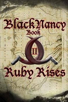 Paperback Black Nancy Book II: Ruby Rises: Book II: Ruby Rises Book