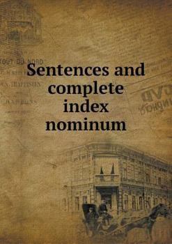 Paperback Sentences and complete index nominum Book