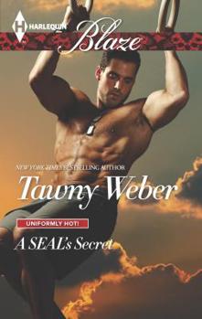 A SEAL's Secret - Book #7 of the Uniformly Hot SEALs