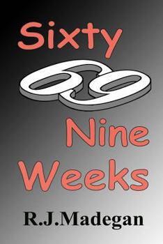 Paperback Sixty Nine Weeks Book