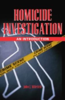 Hardcover Homicide Investigation: An Introduction Book