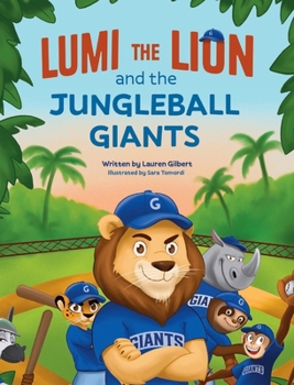 Hardcover Lumi the Lion and the Jungleball Giants Book