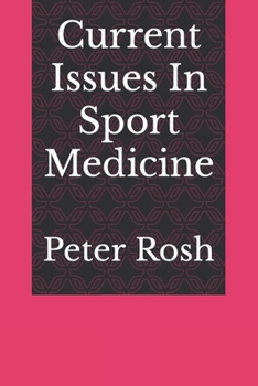 Paperback Current Issues In Sport Medicine [Large Print] Book