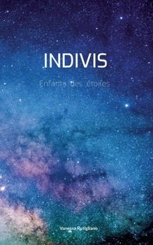 Paperback Indivis: Enfants des étoiles [French] Book