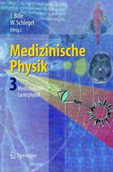 Hardcover Medizinische Physik 3: Medizinische Laserphysik [German] Book