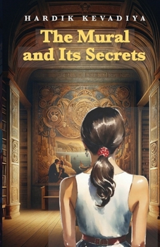 Paperback The Mural and Its Secrets Book