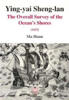 Paperback Ying-Yai Sheng-Lang: Overall Survey of the Ocean's Shores [1433] Book