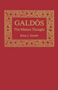 Paperback Galdós: The Mature Thought Book