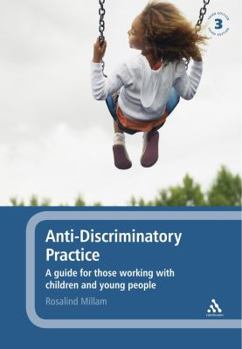 Paperback Anti-Discriminatory Practice: A Guide for Those Working with Children and Young People Book