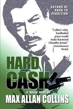 Hard Cash (Nolan, Book 5) - Book #5 of the Nolan