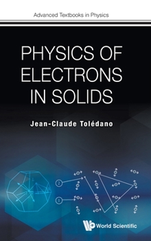 Hardcover Physics of Electrons in Solids Book