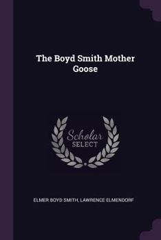 Paperback The Boyd Smith Mother Goose Book