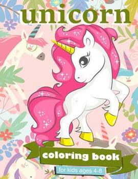 Unicorn Coloring Book: For Kids Ages 4-8 | 100 coloring pages, 8.5 x 11 inches
