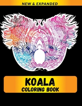 Paperback Koala Coloring Book: A Fun Coloring Gift Book for Animals Lovers & Adults Book