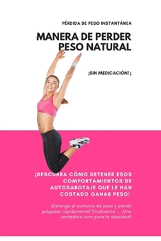Paperback Manera de perder peso Natural [Spanish] Book