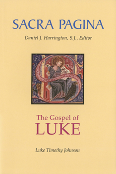 Hardcover Sacra Pagina: The Gospel of Luke: Volume 3 Book