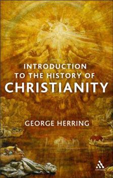 Hardcover An Introduction to the History of Christianity: From the Early Church to the Enlightenment Book