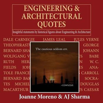 Paperback Engineering & Architectural Quotes: Insightful statements by historical figures about Engineering & Architecture Book