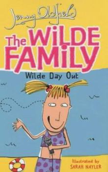 Paperback The Wilde Family: Wilde Day Out Book