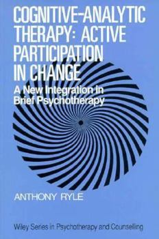 Paperback Cognitive-Analytic Therapy: Active Participation in Change: A New Integration in Brief Psychotherapy Book