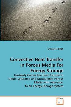 Paperback Convective Heat Transfer in Porous Media For Energy Storage Book
