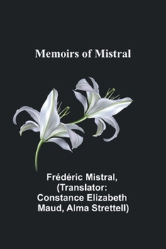 Paperback Memoirs of Mistral Book