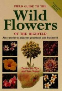 Paperback Field Guide to the Wild Flowers of the Highveld Book